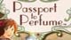 Passport to Perfume Game - Free Passport to Perfume Game Downloads