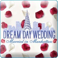 Dream Day Wedding 2 Married in Manhattan Game - Free Dream Day Wedding 2 Married in Manhattan Game Downloads