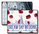 Dream Day Wedding 2 Married in Manhattan Game - Free Dream Day Wedding 2 Married in Manhattan Game Downloads