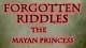 Forgotten Riddles The Mayan Princess Game - Free Forgotten Riddles The Mayan Princess Game Downloads