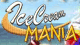 Ice Cream Mania Game - Free Ice Cream Mania Game Downloads
