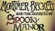 Mortimer Beckett and the Secrets of Spooky Manor Game - Free Mortimer Beckett and the Secrets of Spooky Manor Game Downloads