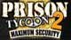 Prison Tycoon 2 Game - Free Prison Tycoon 2 Downloads