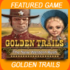 Golden Trails The New Western Rush Game - Free Golden Trails The New Western Rush Game Download