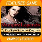 Play Vampire Legends: The True Story of Kisilova Collector's Edition Mac Game Download Free
