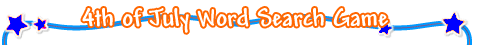 4th of July Celebrations Word Search Game