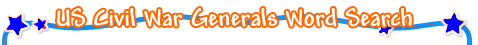 US Civil War Generals - Union, Word Search Game
