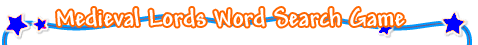 Medieval Lords Word Search Game